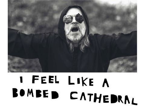 I FEEL LIKE A BOMBED CATHEDRAL